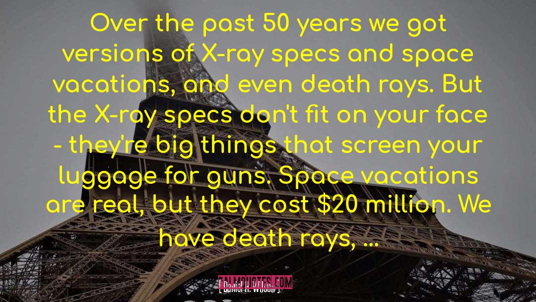 X Ray quotes by Daniel H. Wilson