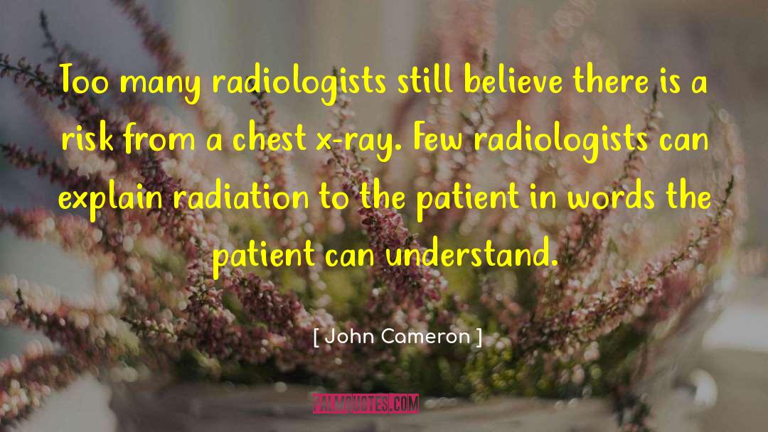 X Ray quotes by John Cameron