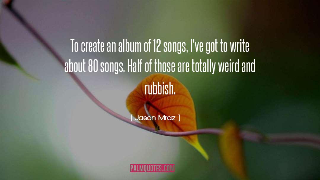 X1 Song quotes by Jason Mraz