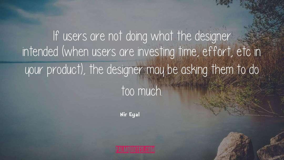 Xaml Designer quotes by Nir Eyal