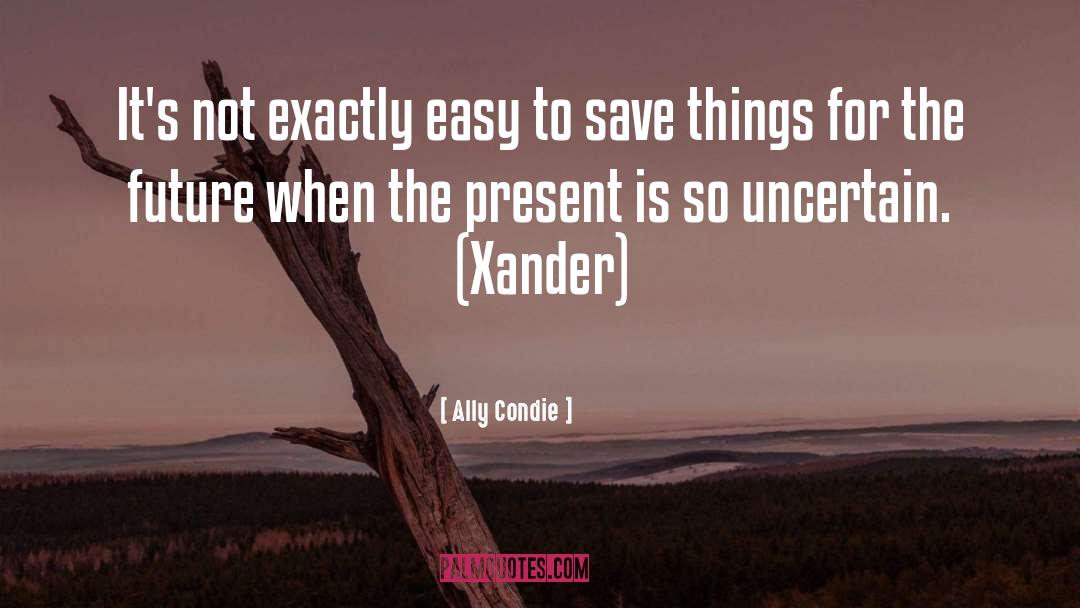 Xander Carrow quotes by Ally Condie
