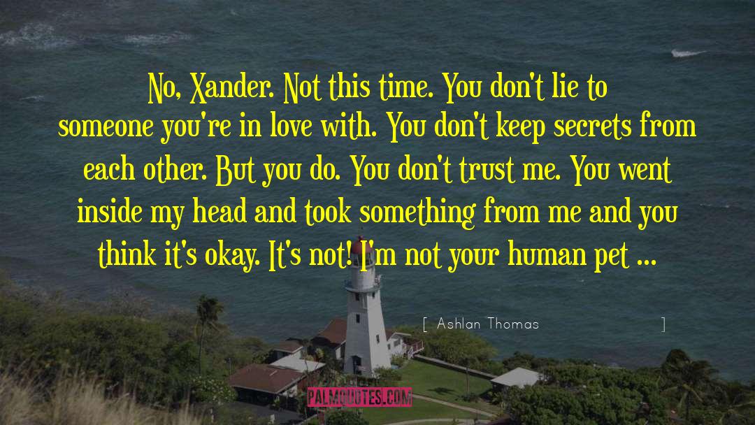 Xander quotes by Ashlan Thomas