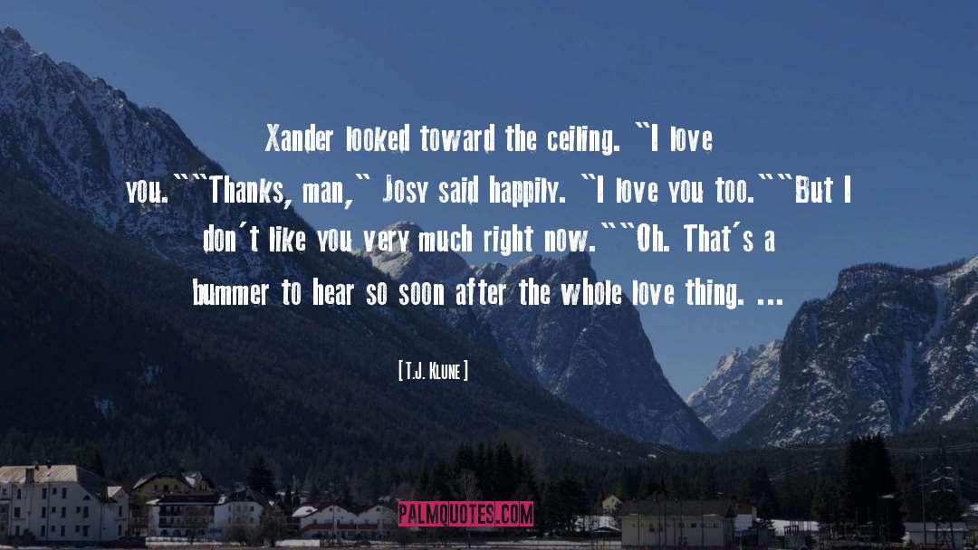 Xander quotes by T.J. Klune