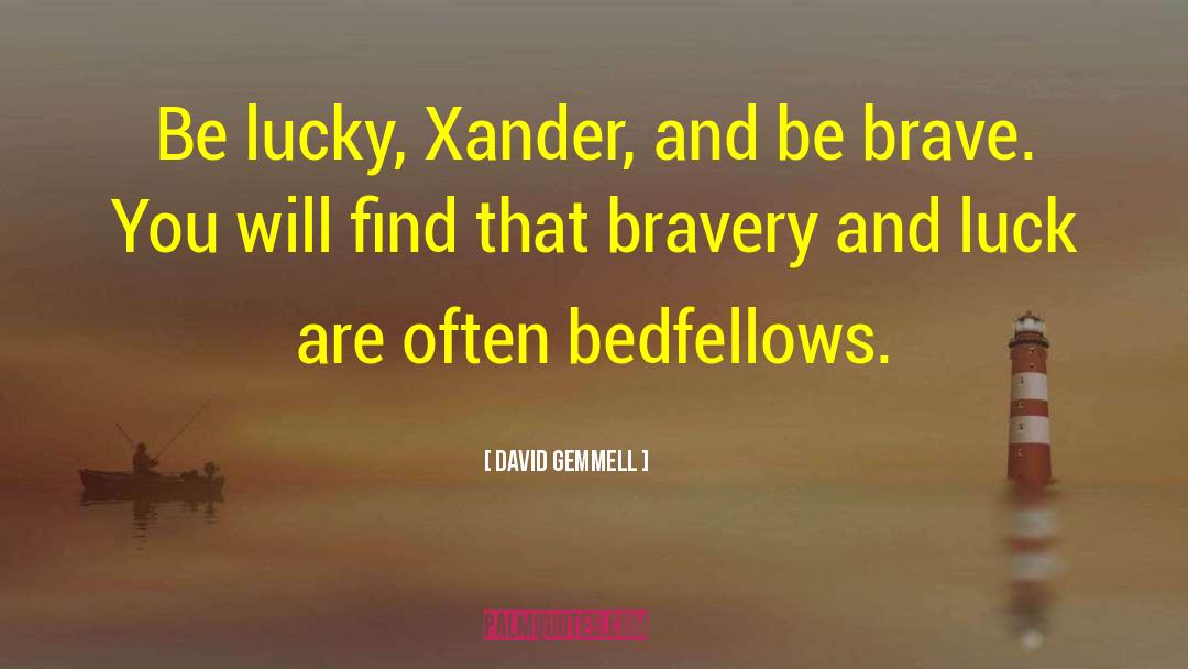 Xander quotes by David Gemmell