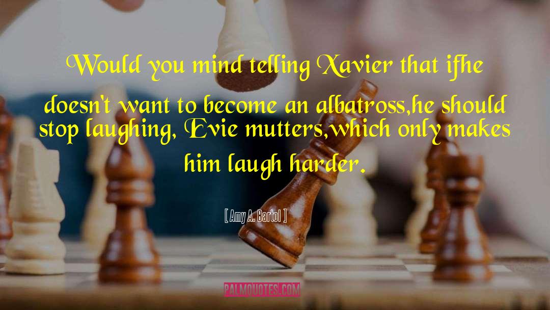 Xavier I Love You Lol quotes by Amy A. Bartol