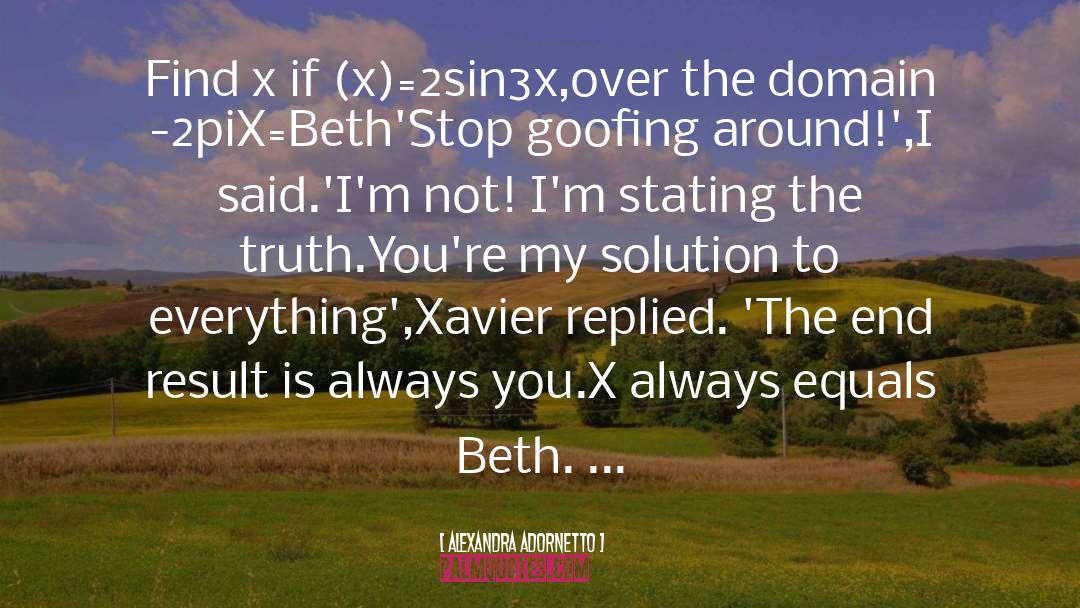 Xavier I Love You Lol quotes by Alexandra Adornetto