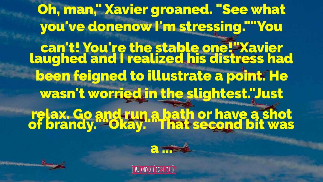 Xavier quotes by Alexandra Adornetto