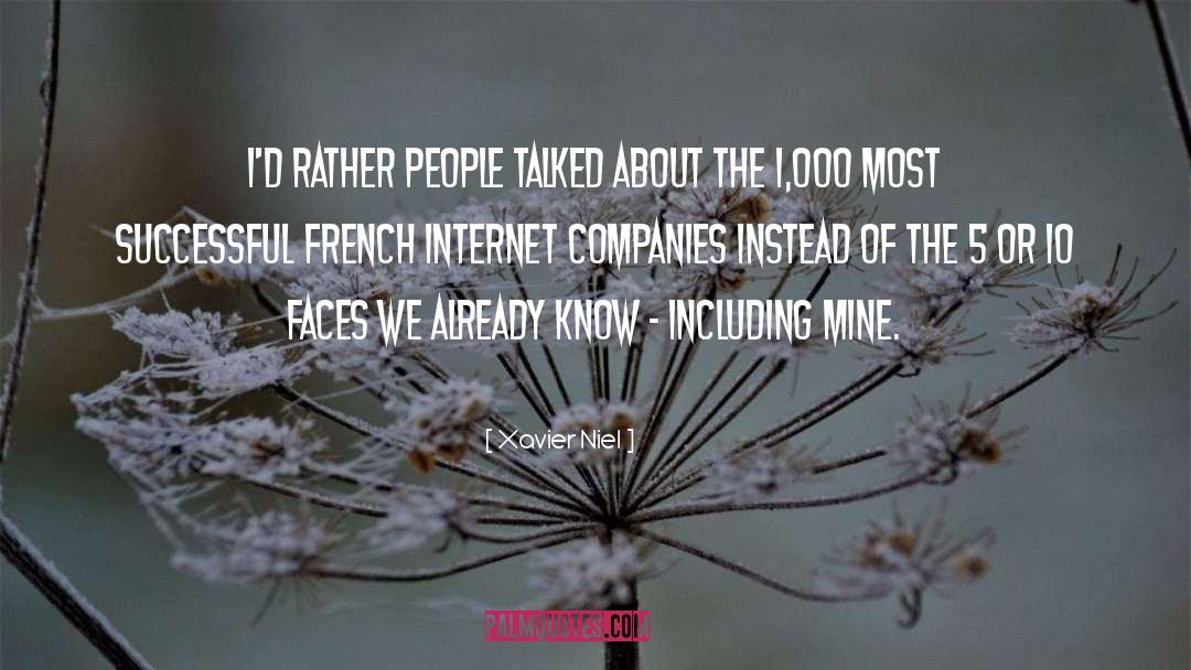 Xavier quotes by Xavier Niel