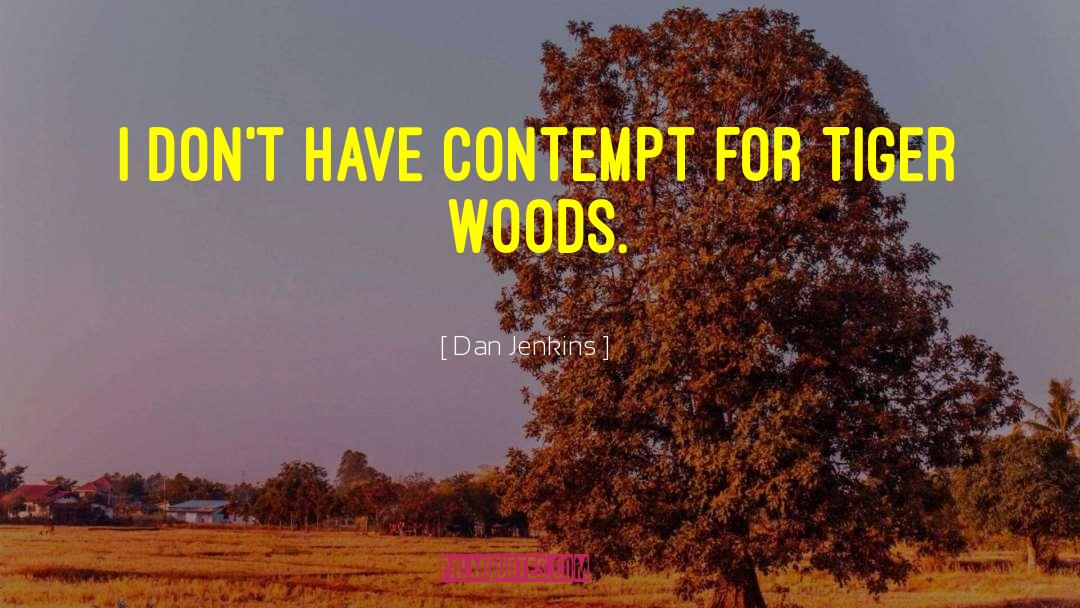 Xavier Woods quotes by Dan Jenkins