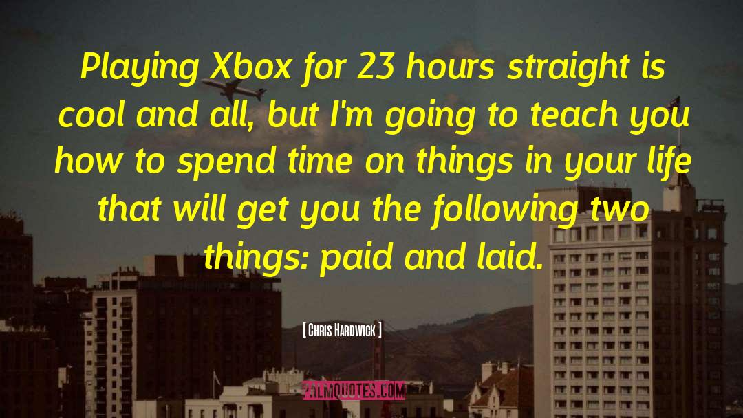 Xbox quotes by Chris Hardwick