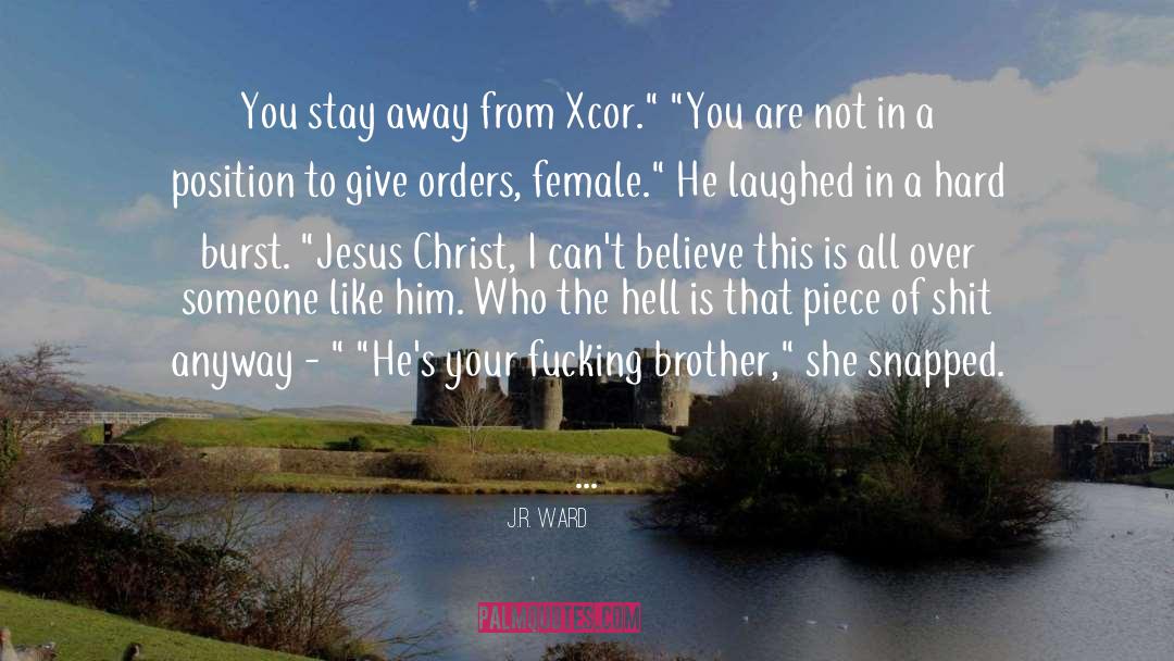 Xcor quotes by J.R. Ward