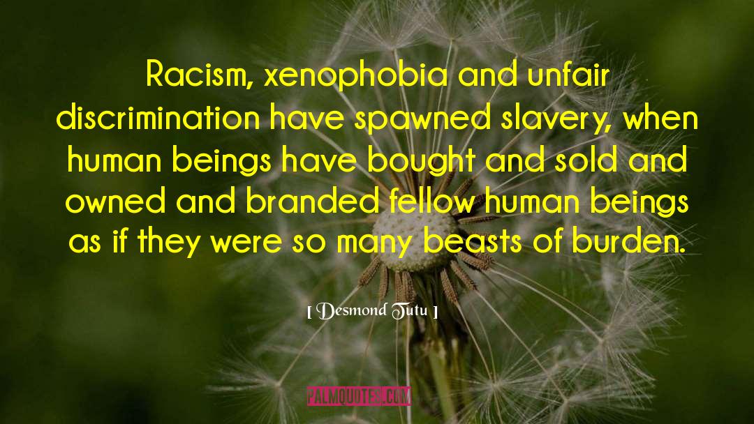 Xenophobia quotes by Desmond Tutu