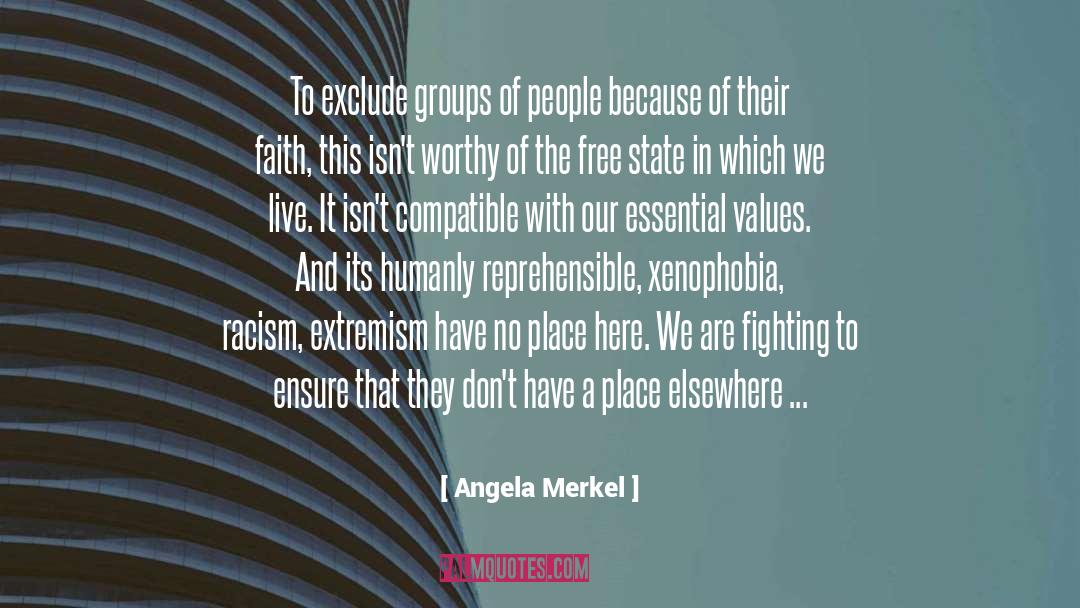 Xenophobia quotes by Angela Merkel