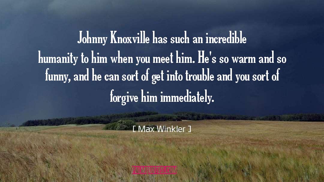 Xenopoulos Knoxville quotes by Max Winkler
