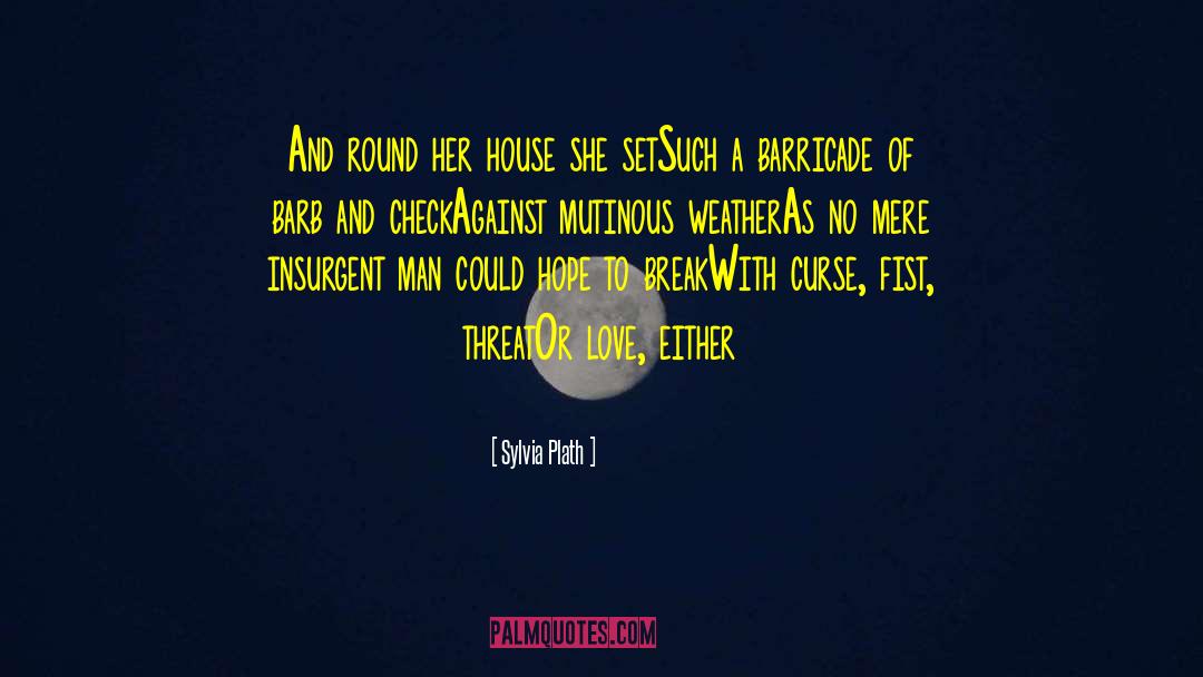 Xerxex Break quotes by Sylvia Plath