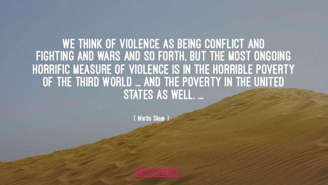 Xinjiang Conflict quotes by Martin Sheen