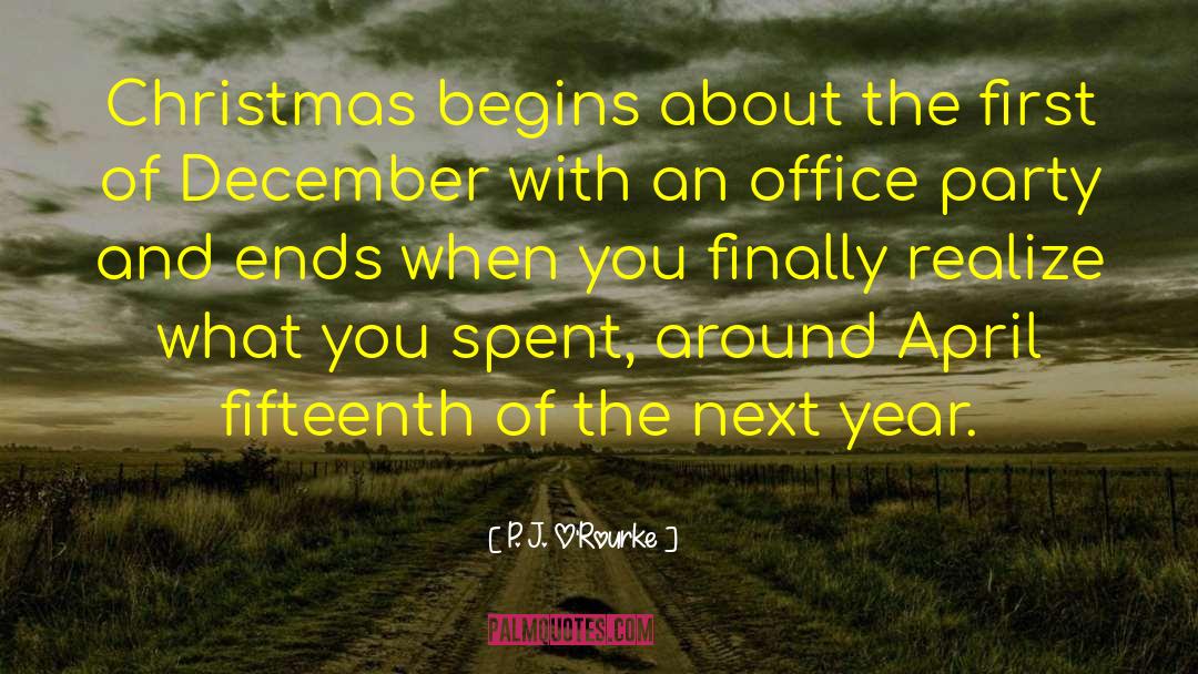 Xmas quotes by P. J. O'Rourke