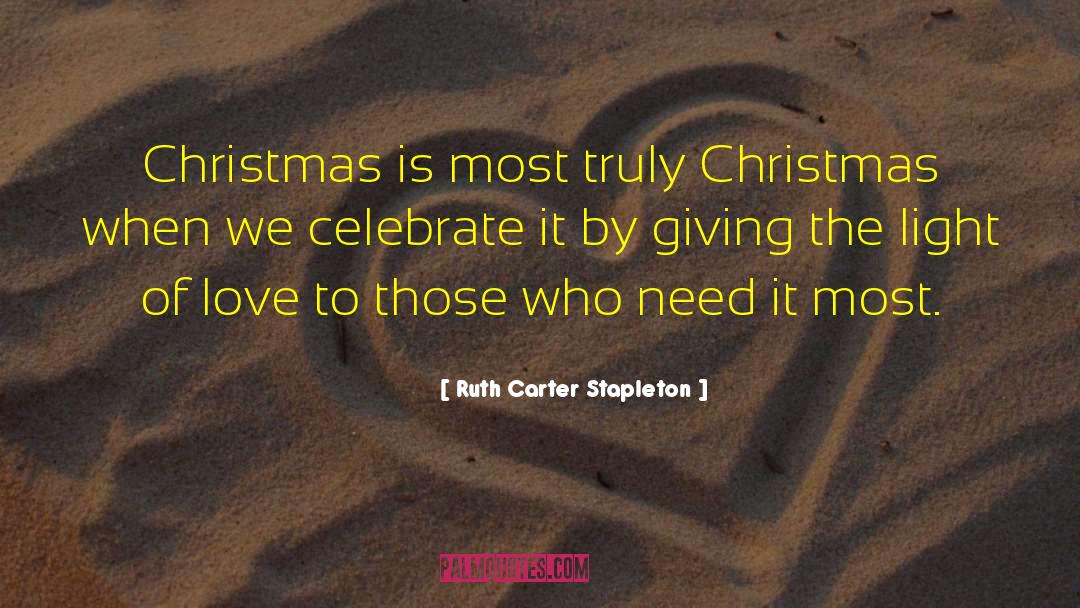 Xmas quotes by Ruth Carter Stapleton