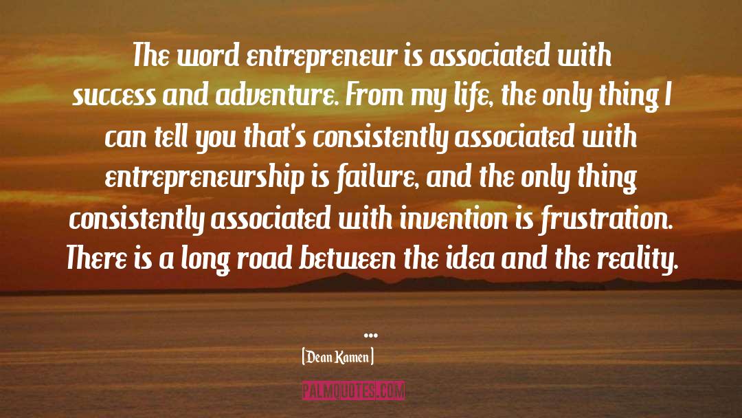 Ya Adventure quotes by Dean Kamen