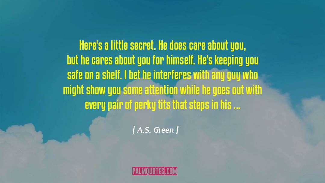 Ya Contemporary Romance quotes by A.S. Green