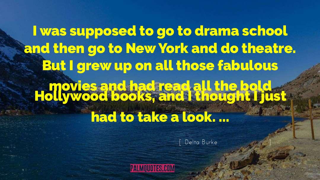 Ya Drama quotes by Delta Burke