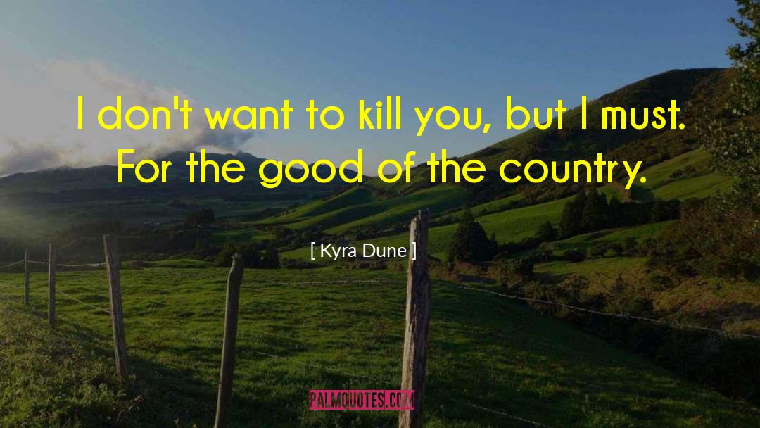 Ya Horror quotes by Kyra Dune
