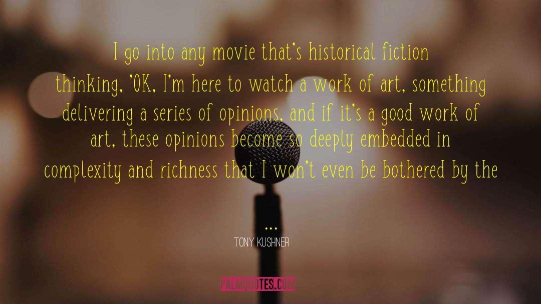 Ya Series quotes by Tony Kushner