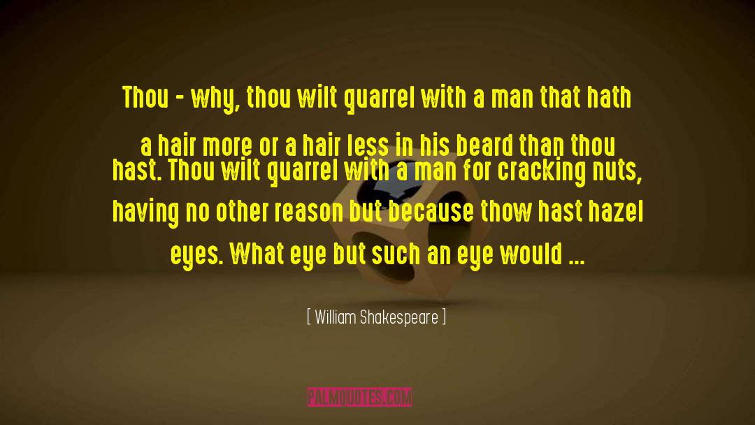 Ya Spy quotes by William Shakespeare