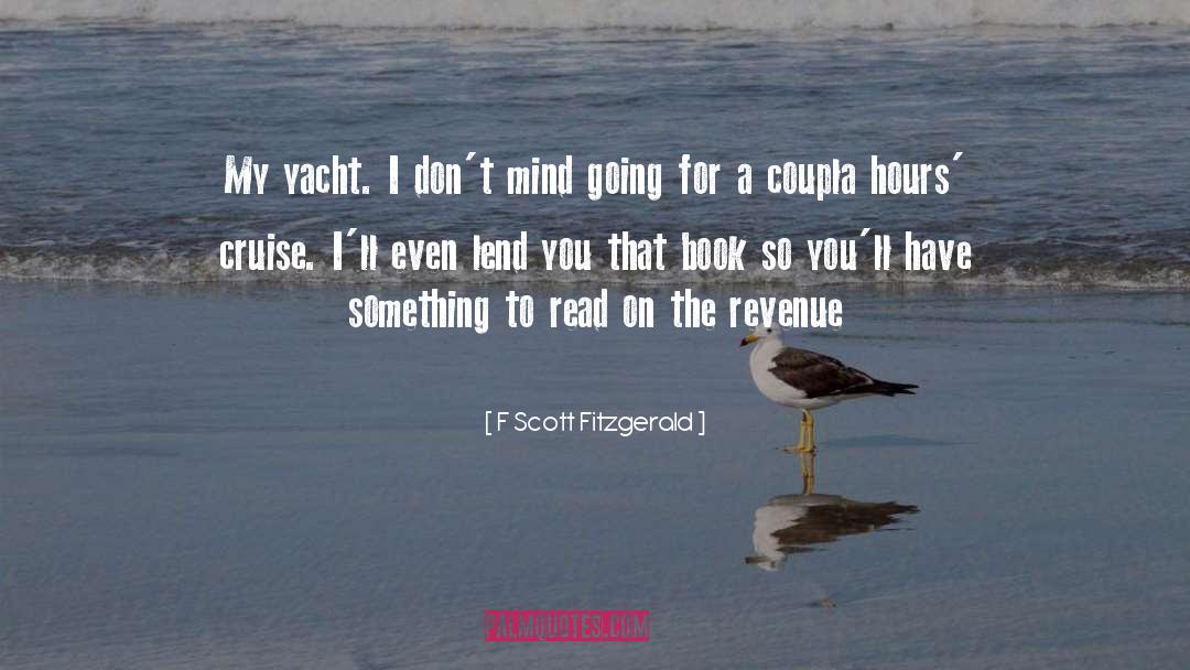 Yacht quotes by F Scott Fitzgerald