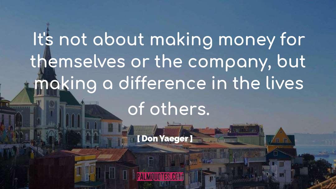 Yaeger quotes by Don Yaeger