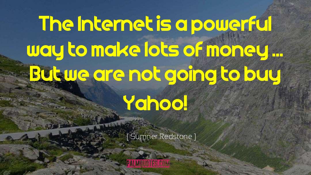 Yahoo quotes by Sumner Redstone