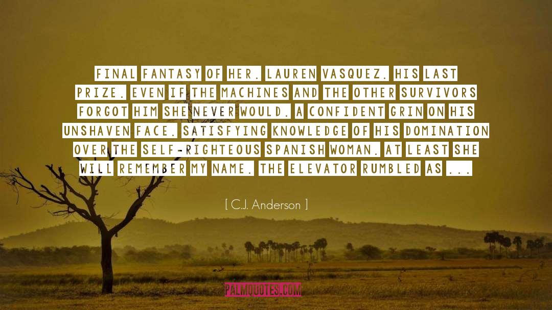 Yahut Woman quotes by C.J. Anderson