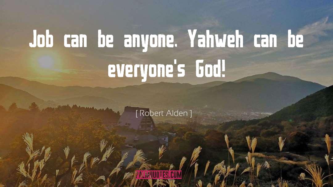 Yahweh quotes by Robert Alden