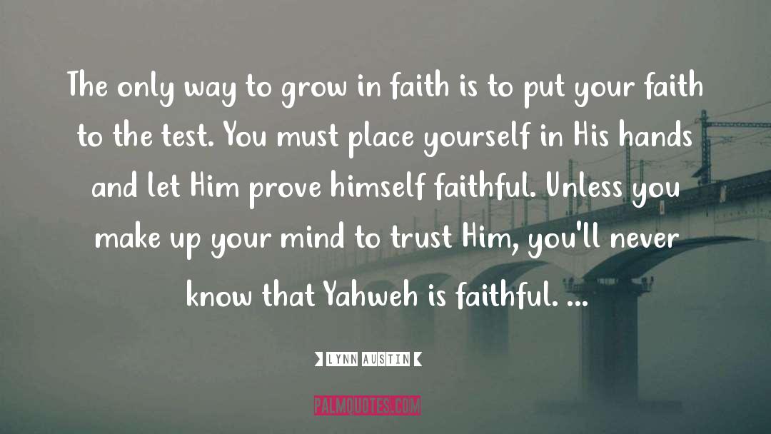 Yahweh quotes by Lynn Austin