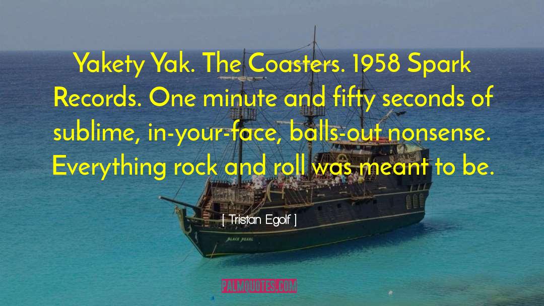 Yak quotes by Tristan Egolf