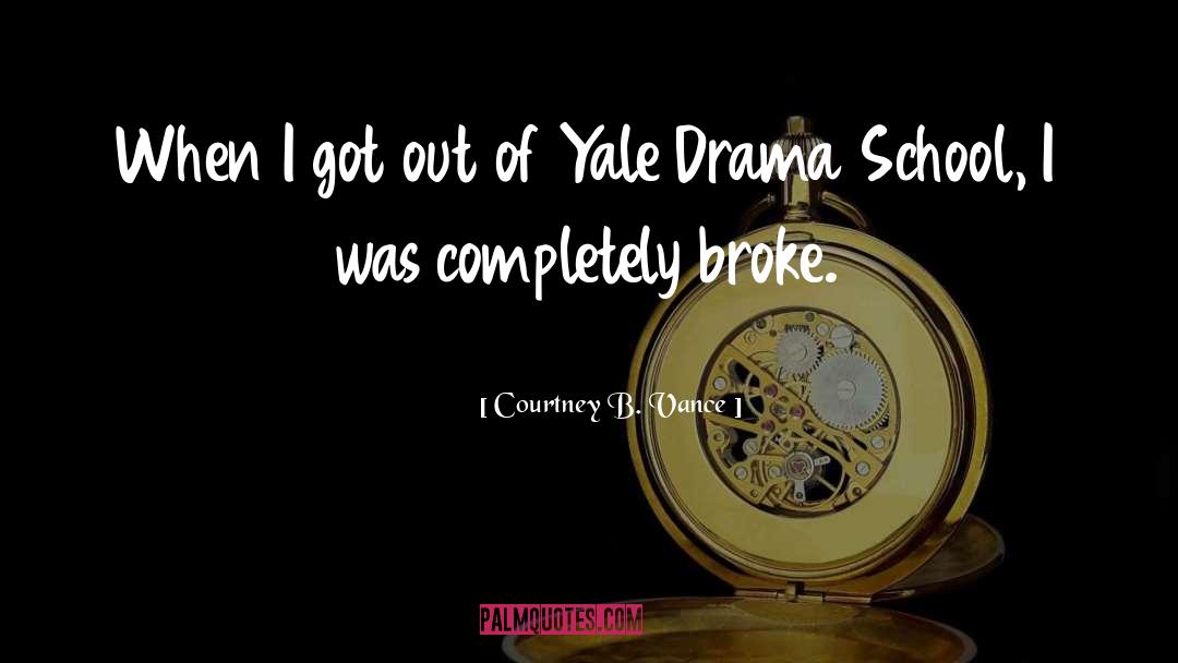 Yale quotes by Courtney B. Vance