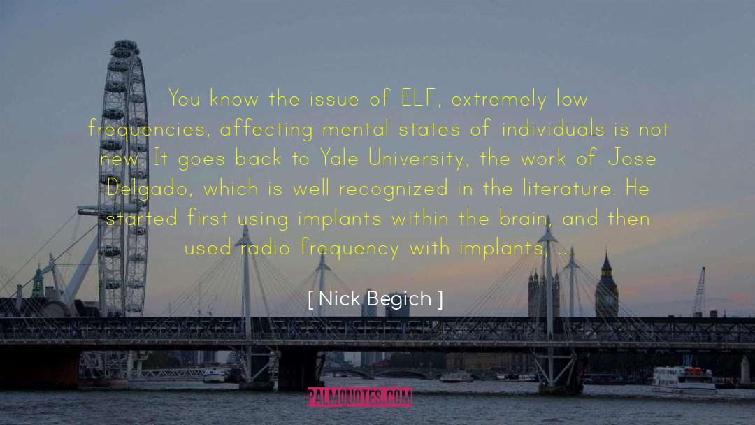 Yale University quotes by Nick Begich