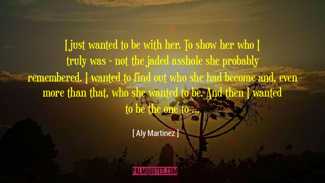 Yaneth Martinez quotes by Aly Martinez