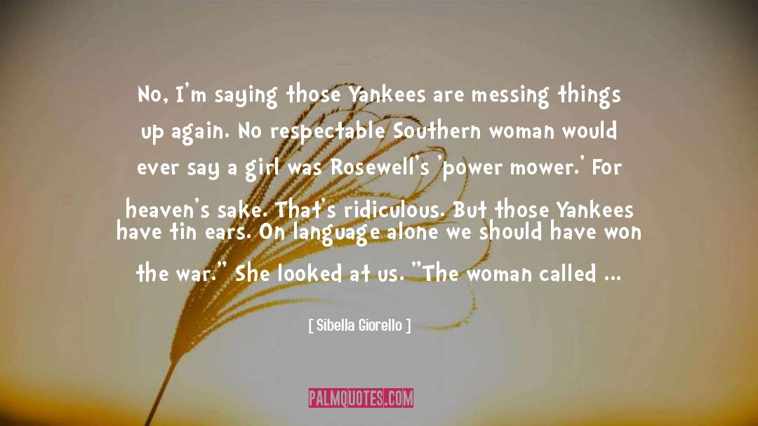 Yankee quotes by Sibella Giorello