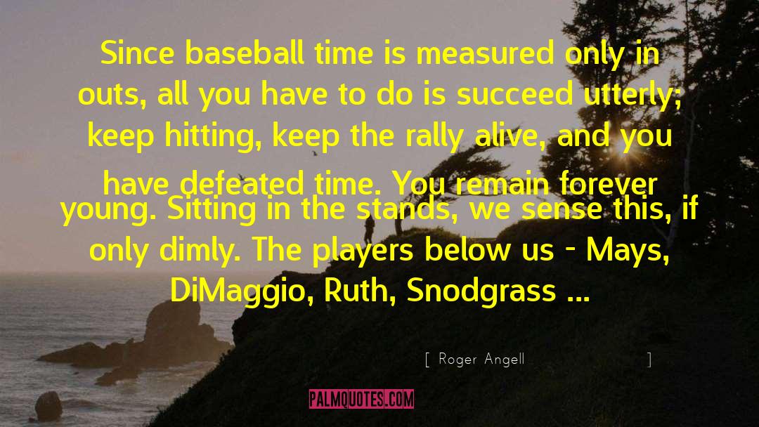 Yankees Baseball quotes by Roger Angell