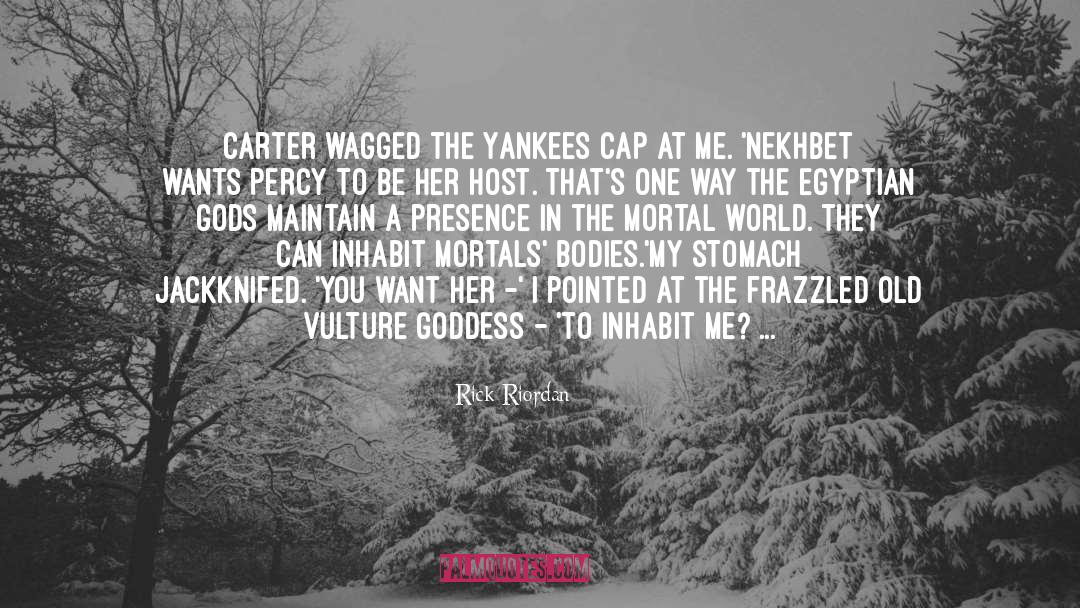 Yankees quotes by Rick Riordan