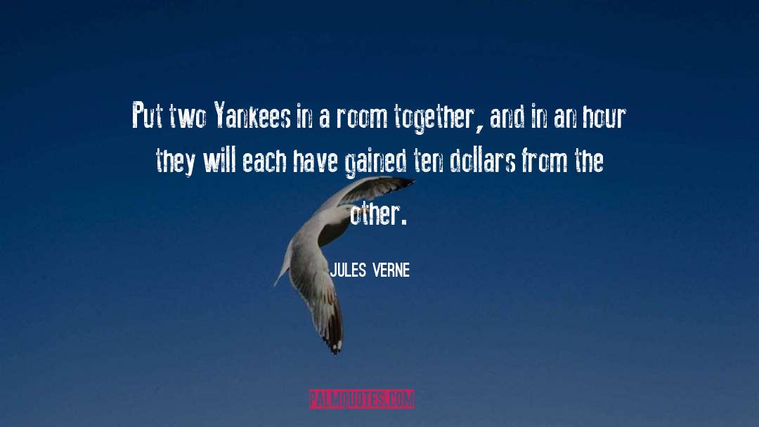 Yankees quotes by Jules Verne