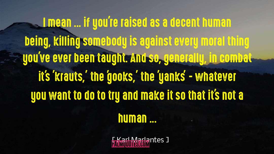 Yanks quotes by Karl Marlantes