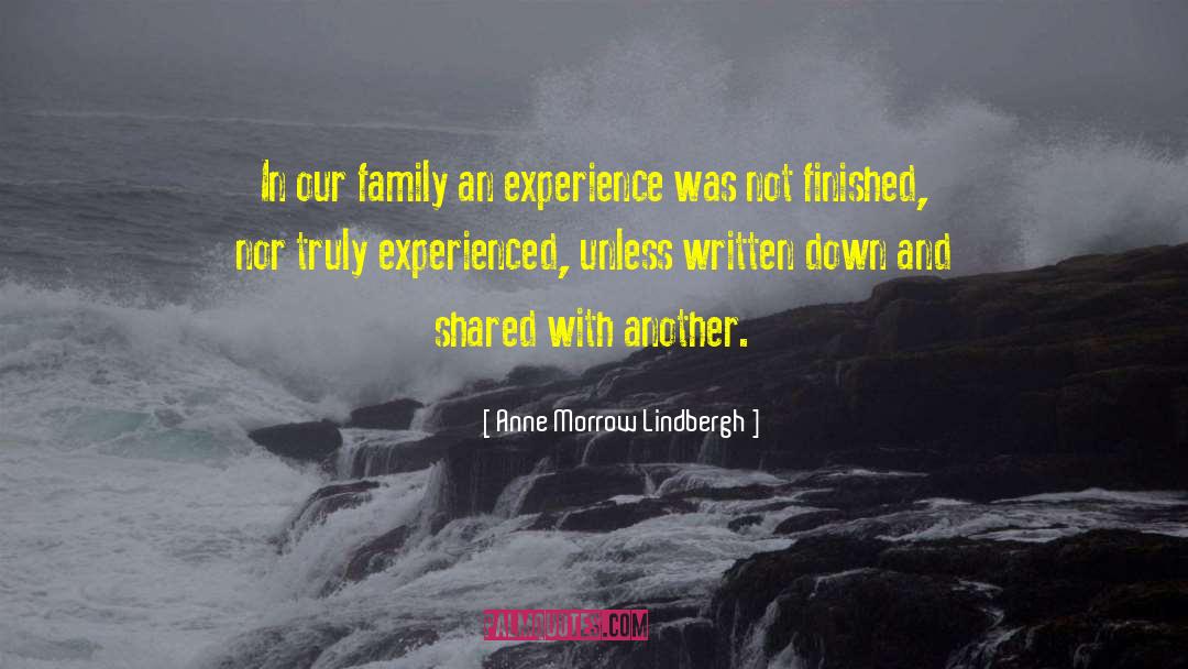 Yaraghi Family quotes by Anne Morrow Lindbergh