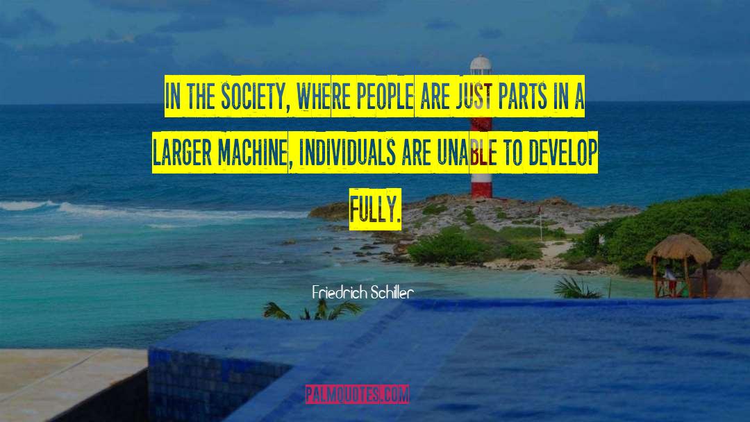 Yarborough Machine quotes by Friedrich Schiller