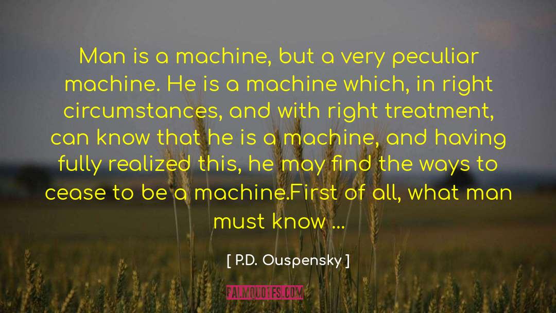 Yarborough Machine quotes by P.D. Ouspensky