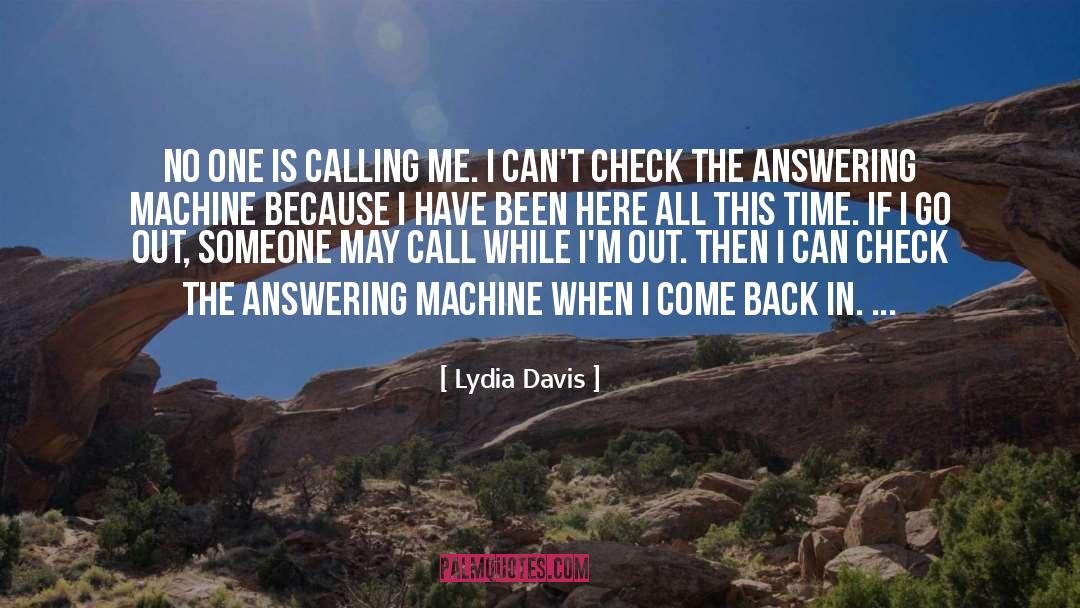 Yarborough Machine quotes by Lydia Davis