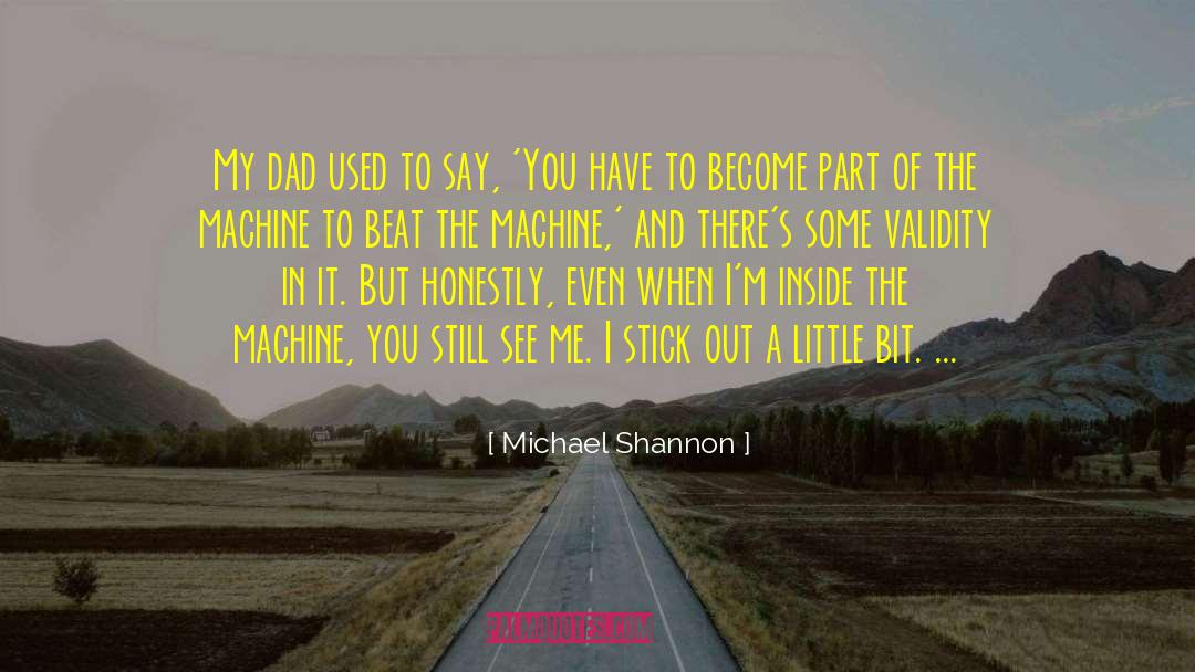 Yarborough Machine quotes by Michael Shannon