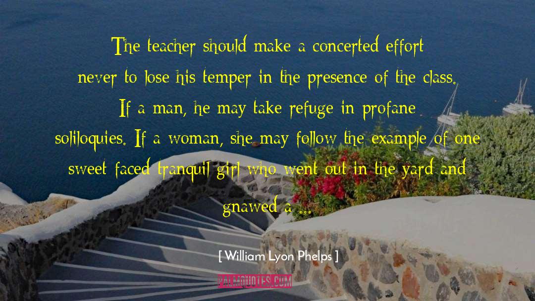 Yard quotes by William Lyon Phelps