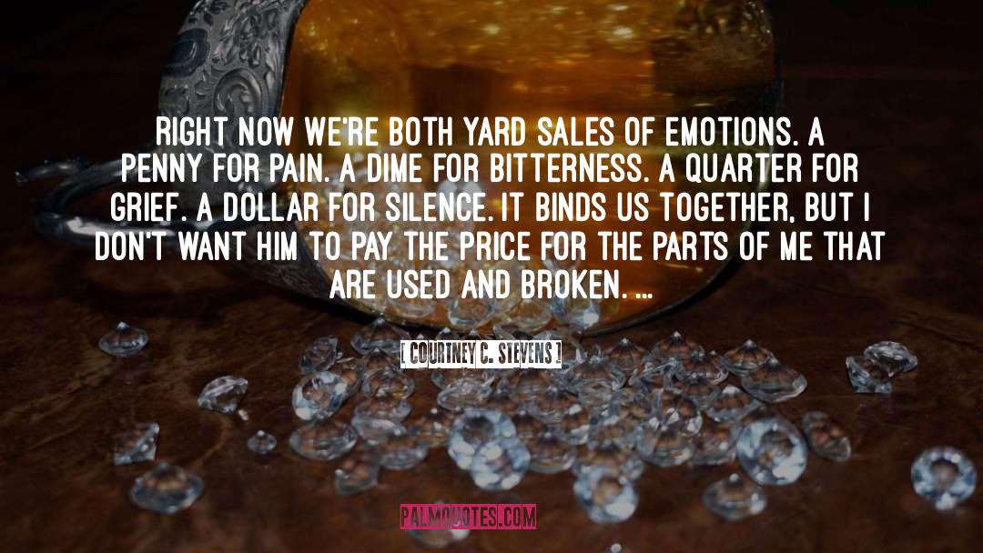 Yard Sale quotes by Courtney C. Stevens